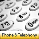 Phones and Telephony Systems